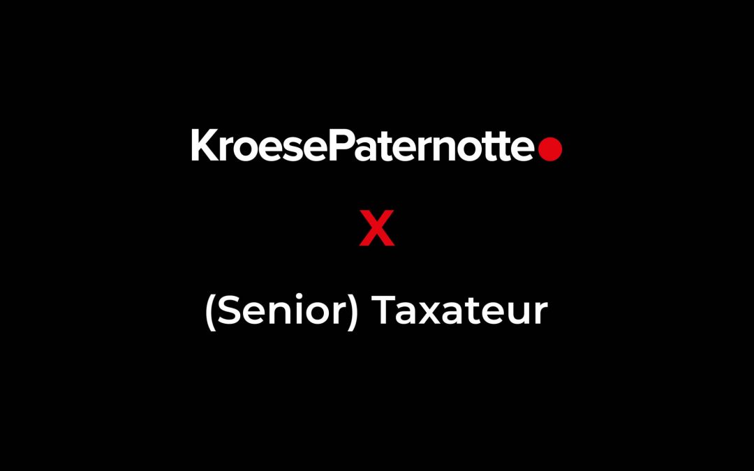 KroesePaternotte vacature: (Senior) Taxateur